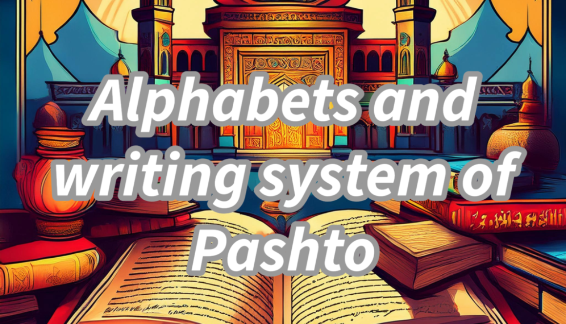 Alphabets and writing system of Pashto